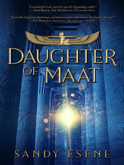 Title details for Daughter of Maat by Sandy Esene - Available